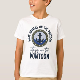 Wat er gebeurt op de ponton blijft op de ponton t-shirt