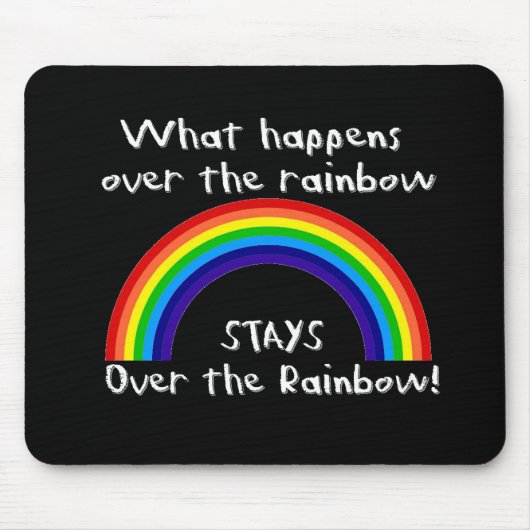 Wat er gebeurt over de regenboog... muismat (Voorkant)