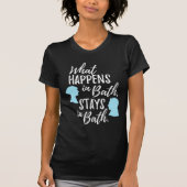 Wat er in Bath gebeurt T-shirt (Voorkant)