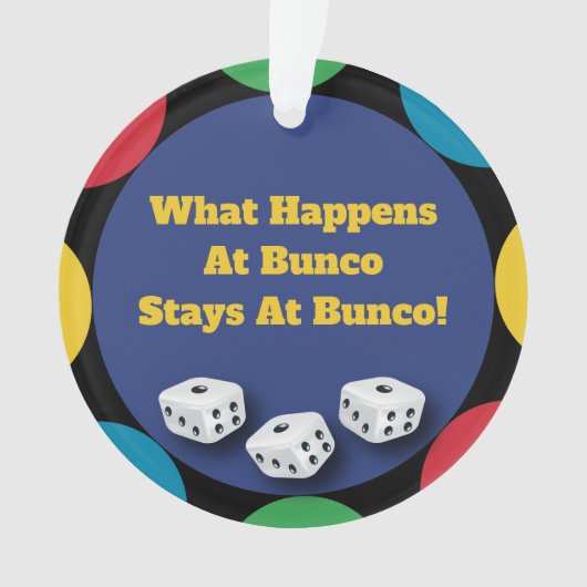 Wat er in Bunco gebeurt Ornament (voorkant)