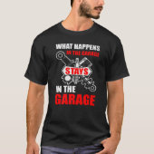 Wat er in de garage in de garage gebeurt t-shirt (Voorkant)