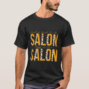 Wat er in de salon wordt gezegd, blijft in de salo t-shirt