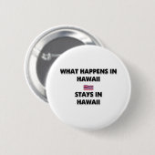 Wat er in HAWAII gebeurt, blijft daar Ronde Button 5,7 Cm (Voorkant /achterkant)