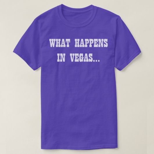Wat er in Vegas gebeurt T-shirt (Design voorkant)