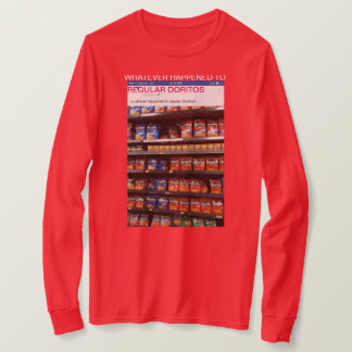 "Wat er met gewone doritos is gebeurd" t-shirt