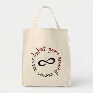 Wat er omgaat, komt om tote bag
