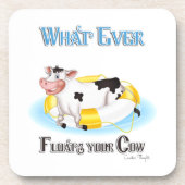 Wat er ook drijft Uw Koe Onderzetter (Voorkant)