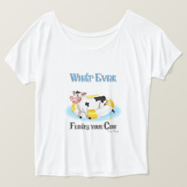 Wat er ook drijft Uw Koe T-shirt