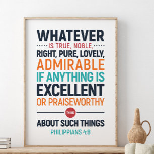 Wat er ook echt goed is, Philippiërs 4:8 post Poster