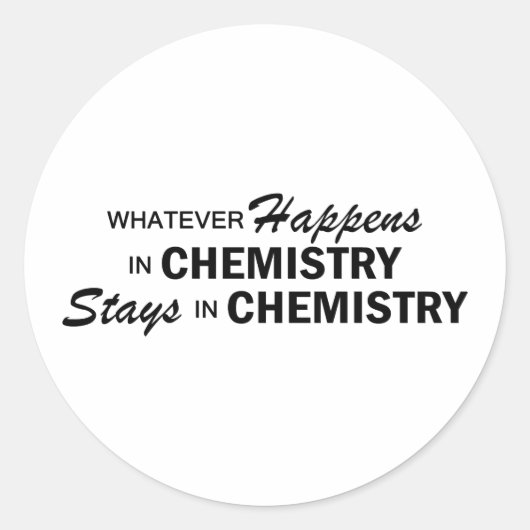 Wat er ook gebeurt - Chemie Ronde Sticker (Voorkant)