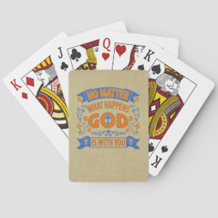 Wat er ook gebeurt, God is met jou op beige Pokerkaarten