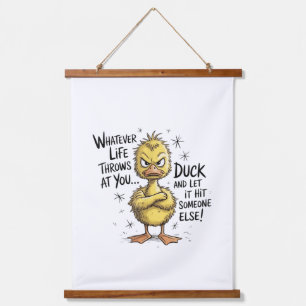 Wat Er Ook Gebeurt In Je Leven Eend Grappige Quote Hangend Wandkleed