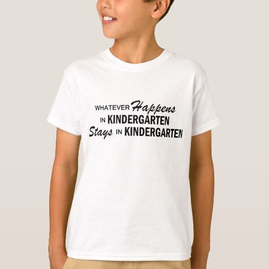 Wat er ook gebeurt - Kindergarten T-shirt (Voorkant)
