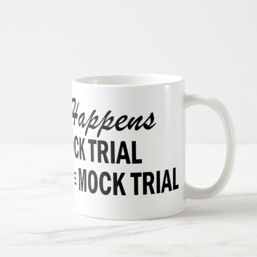 Wat er ook gebeurt - Mock-proces Koffiemok (Rechts)