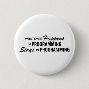 Wat er ook gebeurt - Programmering Ronde Button 5,7 Cm