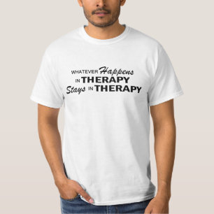 Wat er ook gebeurt - Therapie T-shirt