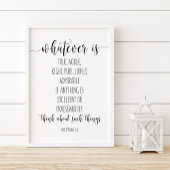 Wat er ook is waar, Noble rechts, Filippijnen 4:8 Poster