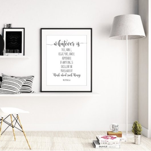 Wat er ook is waar, Noble rechts, Filippijnen 4:8 Poster