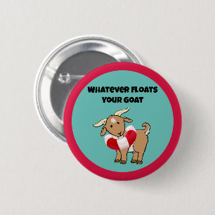 Wat er ook op drijft, je Cartoon voor het behoud v Ronde Button 5,7 Cm