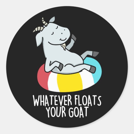 Wat er ook op drijft je geit schimmeldier, paarden ronde sticker (Voorkant)