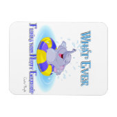 Wat er ook op drijft je gelukkige olifant magneet (Horizontaal)