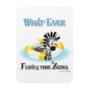 Wat er ook op drijft Uw Zebra 3 Magneet
