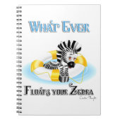 Wat er ook op drijft Uw Zebra 3 Notitieboek (Voorkant)