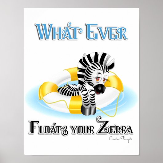 Wat er ook op drijft Uw Zebra 3 Poster (Voorkant)