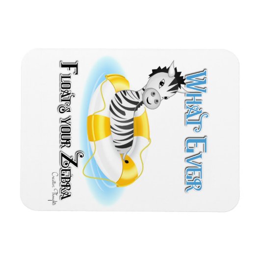 Wat er ook op drijft Uw Zebra 4 Magneet (Horizontaal)