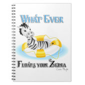 Wat er ook op drijft Uw Zebra 4 Notitieboek (Voorkant)