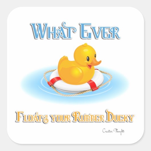 Wat er ook op drijft. vierkante sticker (Voorkant)