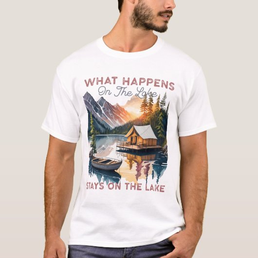 Wat er op het meer gebeurt, blijft op het meer t-shirt (Voorkant)