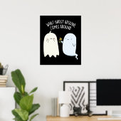 Wat er rond Ghost komt rond Halloween Pun Poster (Thuiskantoor)