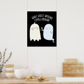 Wat er rond Ghost komt rond Halloween Pun Poster (Keuken)