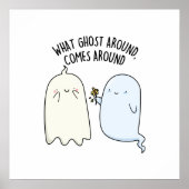 Wat er rond Ghost komt rond Halloween Pun Poster (Voorkant)