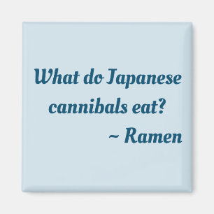 Wat eten Japanse kannibalen? Ramen magnet