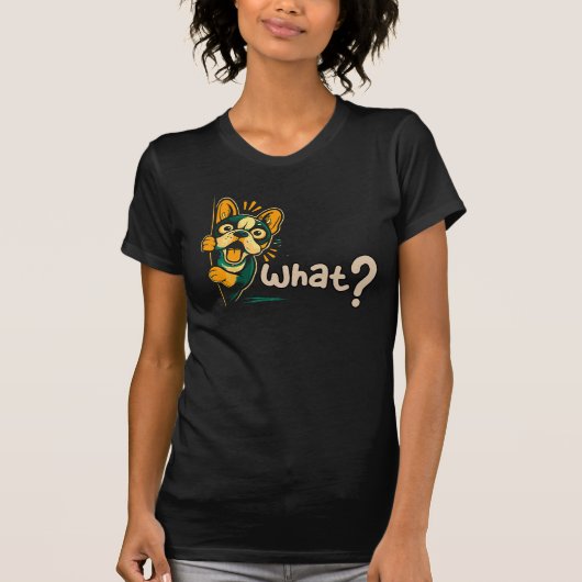 Wat?! Franse Bulldog | Grappig Hond Reactie Cadeau T-shirt (Voorkant)