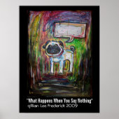 "Wat gebeurt er als je niets zegt" Poster (Voorkant)