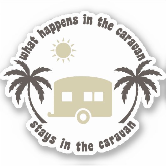 Wat gebeurt er in Caravan Stays Private Fun Campin Sticker (Voorkant)