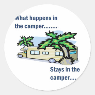 Wat gebeurt er in de camper, blijft in de camper ronde sticker