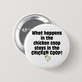 Wat gebeurt er in de Chicken Coop? Ronde Button 5,7 Cm (Voorkant /achterkant)