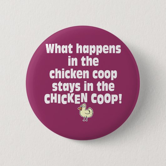 Wat gebeurt er in de Chicken Coop? Ronde Button 5,7 Cm (Voorkant)