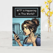 Wat gebeurt er in deze wereld? Gekke Humor Kaart (Gele Bloem)