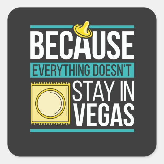 Wat gebeurt er in Vegas blijft in Vegas Vierkante Sticker (Voorkant)