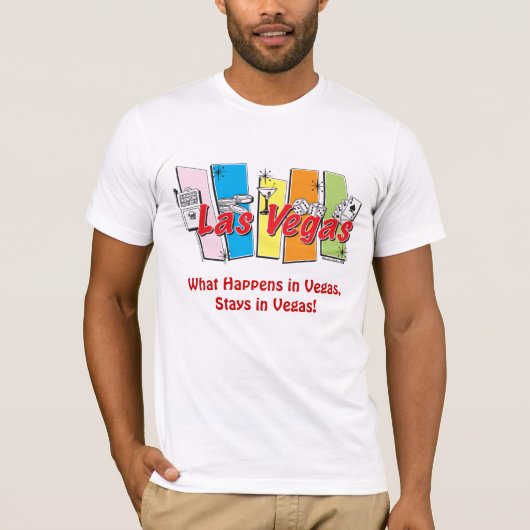 Wat gebeurt er in Vegas, in Vegas? T-shirt (Voorkant)