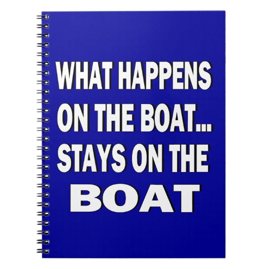 Wat gebeurt er op de boot blijft op de boot - grap notitieboek (Voorkant)