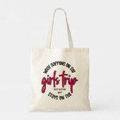 Wat gebeurt er op de GEFACHTE 'Girls Trip'? Tote Bag (Achterkant)