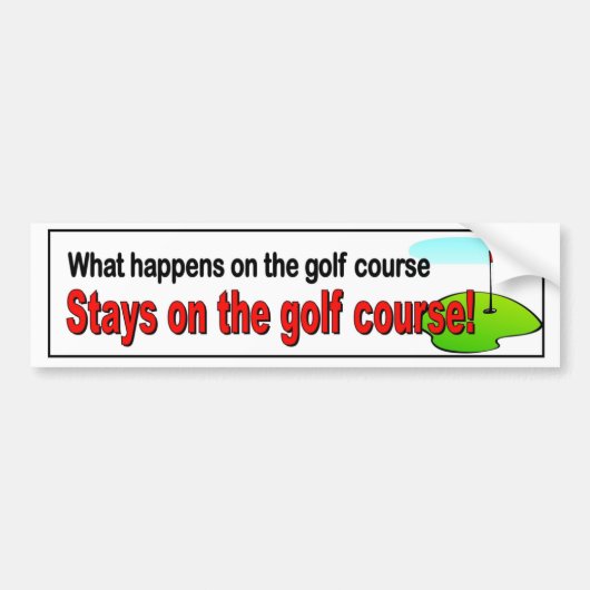 Wat gebeurt er op de golfbaan? bumpersticker (Voorkant)
