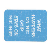 Wat gebeurt er op het schip blijft op het schip -  magneet (Horizontaal)