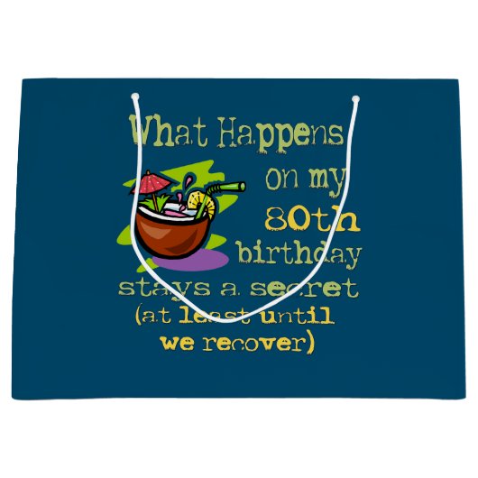 Wat gebeurt er op mijn 80ste grappige verjaardagsf groot cadeauzakje (Voorkant)